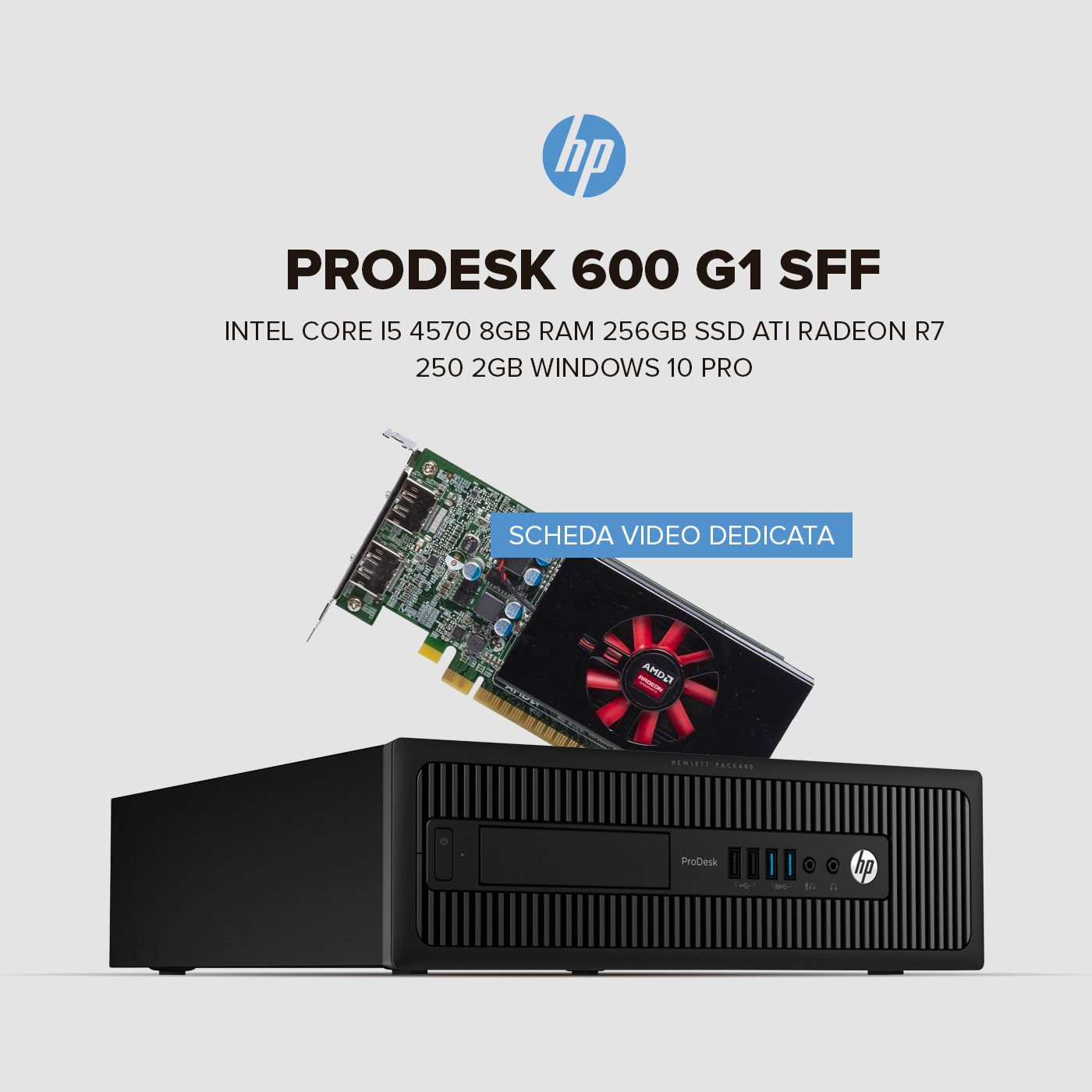 PC desktop HP ProDesk 600 G1 SFF ricondizionato con scheda video dedicata, visto frontalmente.